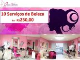 10 serviços de Beleza por 250,00